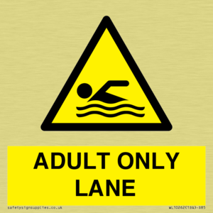 ADULT ONLY LANE